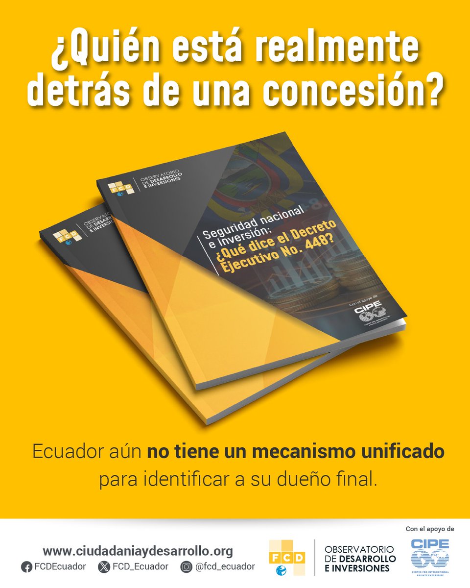 FCD_Ecuador's tweet photo. La seguridad nacional no depende solo del control del territorio. También exige saber quién controla las inversiones que operan en sectores estratégicos.

El Decreto 448 plantea atraer inversión regulada. Sin embargo, #Ecuador todavía no cuenta con un mecanismo unificado que identifique al dueño final de una concesión y evaluar el capital que ingresa al país.

Más en nuestro informe: https://t.co/jvRN4SIDkj 

Informe elaborado gracias a @CIPEglobal.