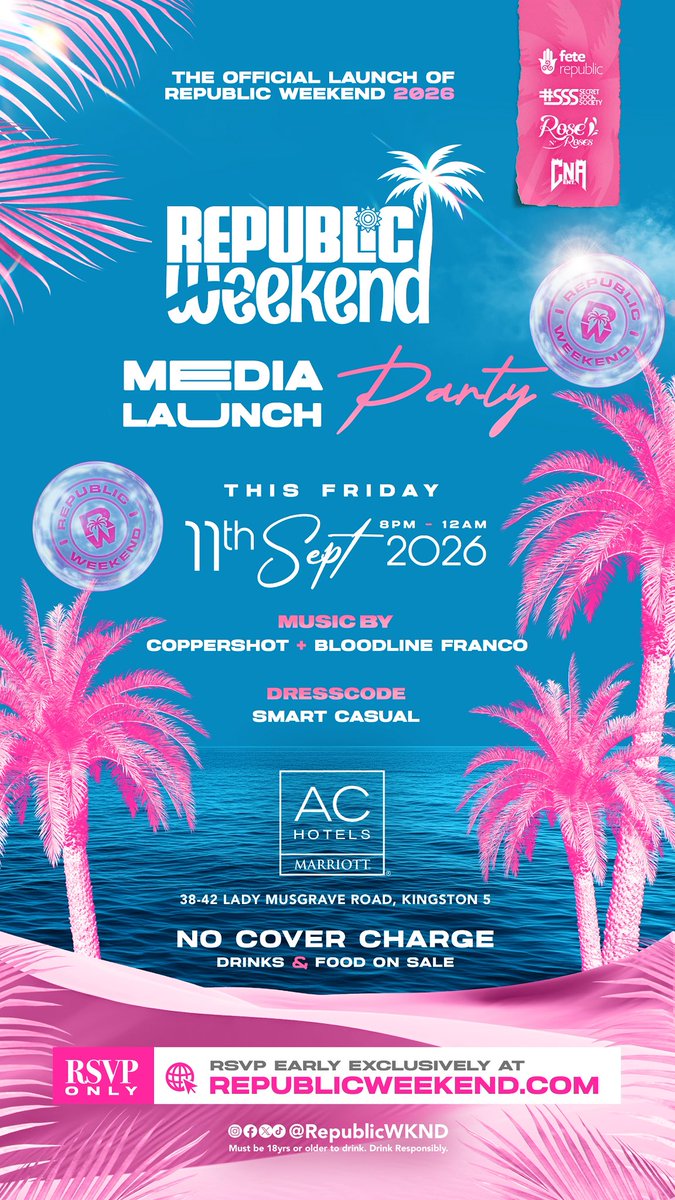 RepublicWknd's tweet photo. Republic Weekend is coming to life. 🌴🇯🇲

Join us this Friday for the official Republic Weekend 2026 Media Launch Party at AC Hotel Kingston.

🎶 Coppershot + Bloodline Franco
🎟️ No cover charge | RSVP only
🕗 8PM–12AM

RSVP: https://t.co/fWb8GOrz44

#RepublicWKND #HeroesWeekend #OchoRios