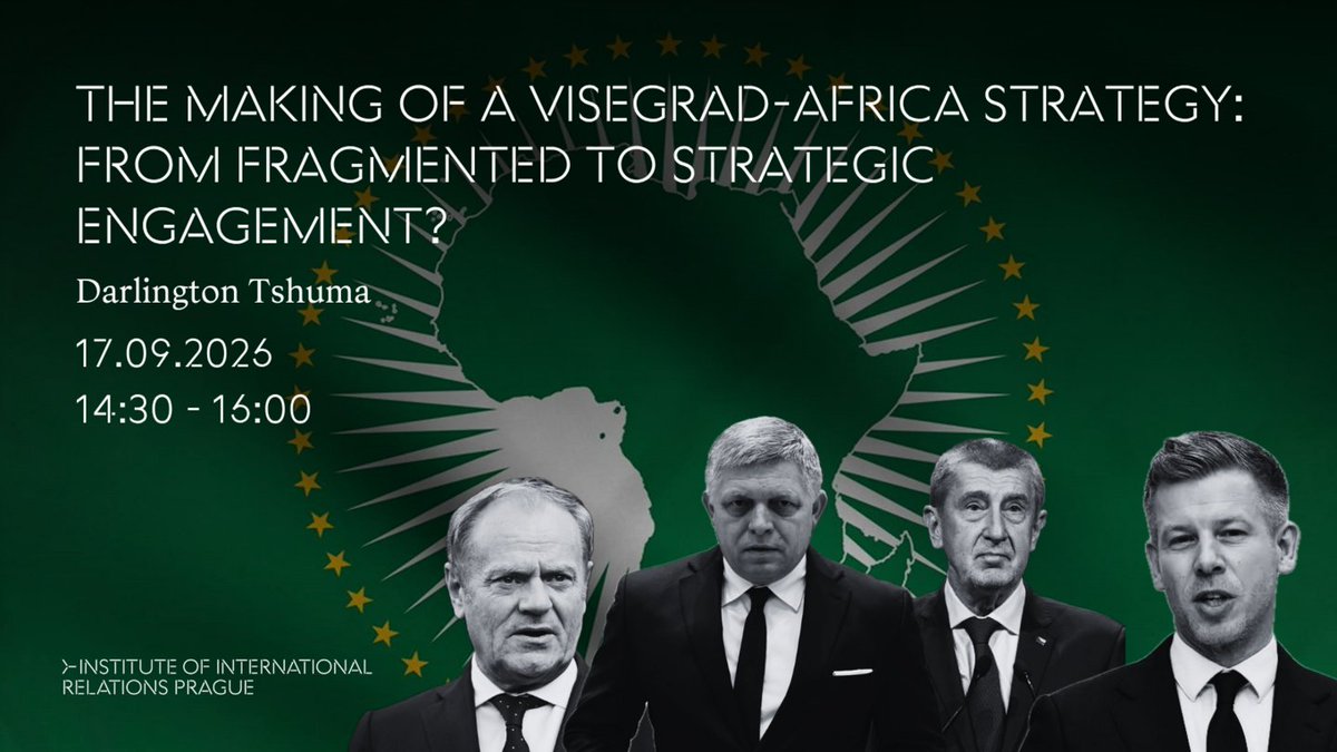 IIR_Prague's tweet photo. Are you interested in V4–Africa relations, development, trade and investment, global governance, or the changing role of African countries in international politics? Then this is an event you certainly should not miss!

We invite you to the presentation of the new policy paper “The Making of a Visegrad–Africa Strategy: From Fragmented to Strategic Engagement?” by our Think Visegrad Visiting Fellow, Darlington Tshuma.

The presentation will examine the opportunities and challenges shaping relations between the Visegrad countries and Africa, including the growing emphasis on trade, investment, technology and skills transfer, Africa’s expanding economic potential, and the scope for closer cooperation in areas such as international law, multilateralism and global governance.

📅 The event will take place on 17 September 2026 at 14:30 at the Institute of International Relations Prague and will be held in English.

Join us for the presentation and discussion and register for the event here: https://t.co/Pg3Ad6uQMR