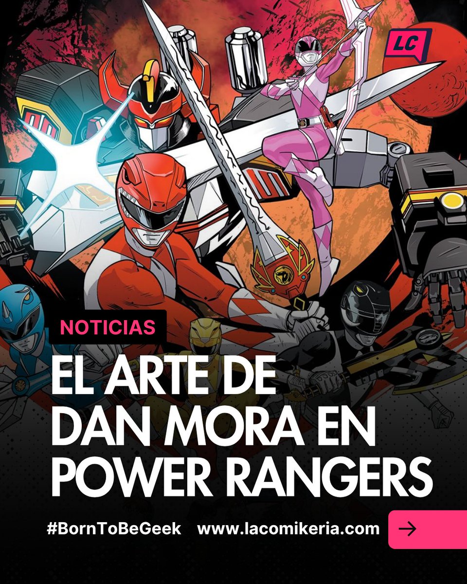 LaComikeria's tweet photo. 🎨 El arte que redefinió a los #PowerPangers.
Cuando #DanMora tomó los lápices en @boomstudios , la franquicia alcanzó un nivel visual nunca antes visto.
Trazos limpios, poses ultra dinámicas y una energía que le devolvió la grandeza al equipo original.
#BornToBeGeek https://t.co/z50a8uh5oh