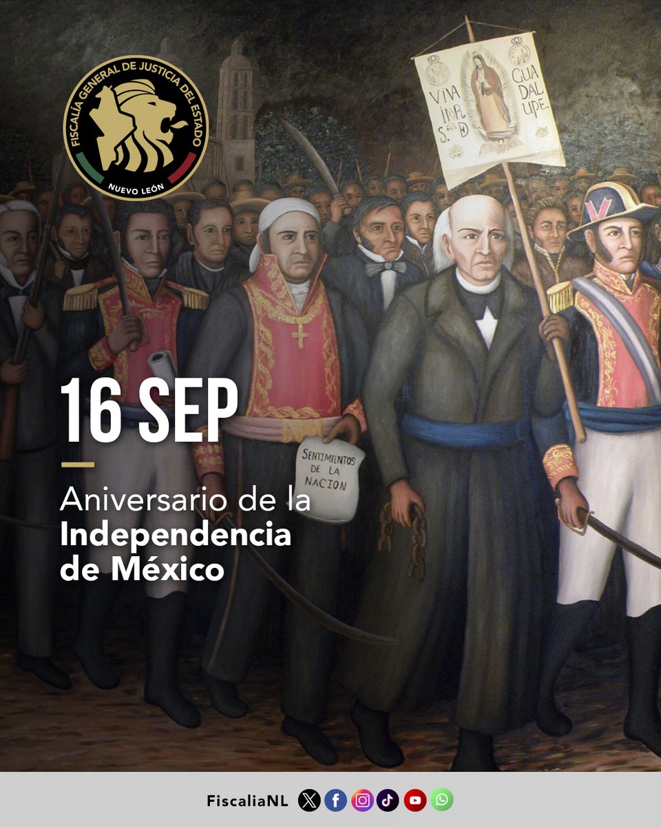 FiscaliaNL's tweet photo. Hoy conmemoramos el Aniversario de la Independencia de México, recordando la valentía de hombres y mujeres que heroicamente lucharon por la libertad de nuestra Nación. 🇲🇽 https://t.co/AeTrXHiZYl