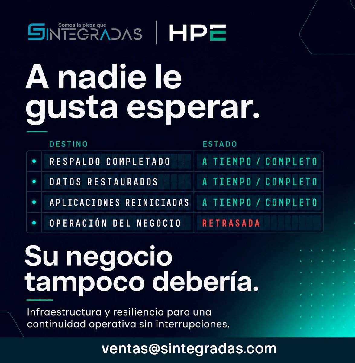 Sintegradas's tweet photo. ⏱️ A nadie le gusta esperar. Tu negocio tampoco.

Con #HPE y #Sintegradas fortalece la continuidad operativa con:

✅ Infraestructura resiliente ✅ Protección de datos ✅ Recuperación rápida ✅ Mayor disponibilidad
#HPE #SINTEGRADAS #InfraestructuraTI #TransformacionDigital #HPE https://t.co/GwQvRM6TlI
