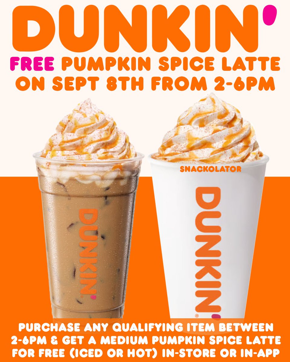 snackolator's tweet photo. Tomorrow is the day! Dunkin' is giving away FREE Pumpkin Spice Lattes from 2-6pm on September 8th and it couldn't be easier to get!

From 2-6pm on September 8th you can get a free medium hot or iced Pumpkin Spice Latte from Dunkin' with any qualifying purchase which is pretty much anything except for individual Munchkins or a glass of water. You could grab a single donut, bottle from the cooler, or merch item and get a free PSL which is an AMAZING deal!

This will be available in store from 2-6pm local time and no codes are needed - it will automatically apply at the register and should apply for online orders too. You can also get more than one free pumpkin spice latte but they have to be in separate orders at the register with qualifying purchase.

Are you grabbing a free Pumpkin Spice Latte?

#dunkin #dunkindonuts #pumpkinspice #pumpkinspicelatte #feebies