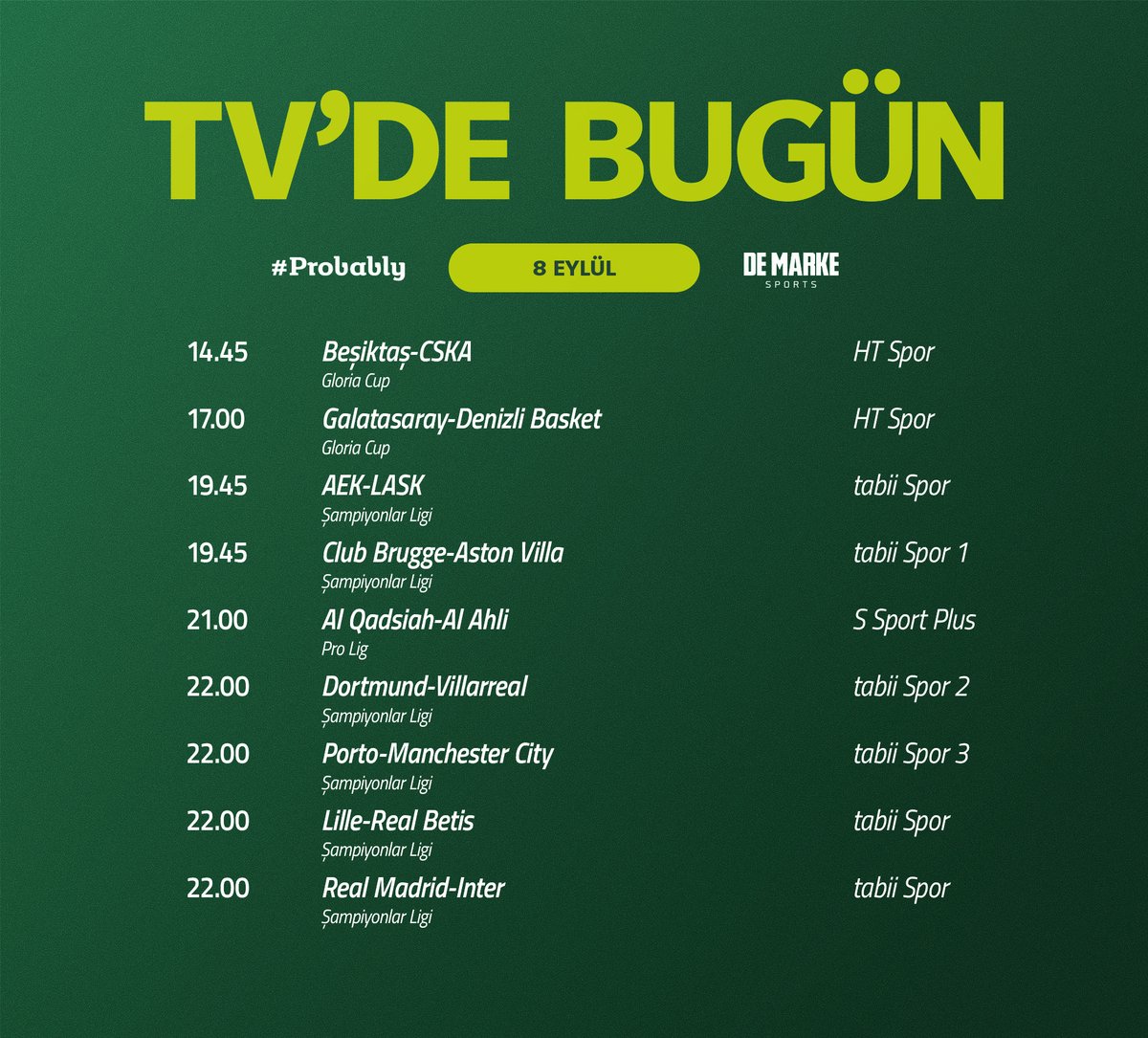demarkesports's tweet photo. 8 Eylül 2026 - TV'de Bugün #Probably https://t.co/0M2gowA5ar