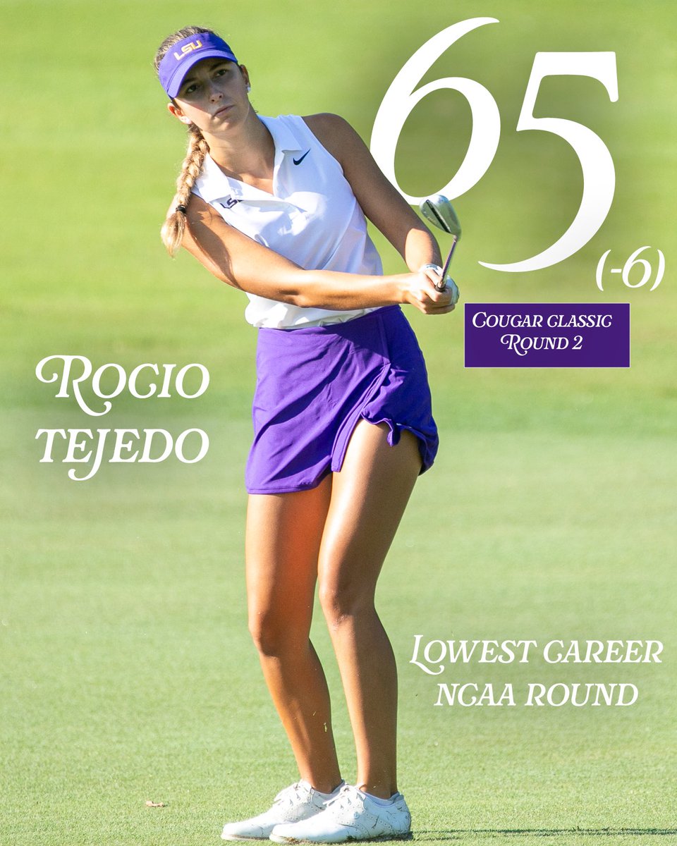 LSUWomensGolf's tweet photo. ¡VAMOS ROCÍO! 🔥👏

A stellar first day of the 26-27 season for the Junior, shooting an NCAA career-low 65 (-6) in round 2 to push her into T7 through 36 holes! https://t.co/aiKFy7ML20