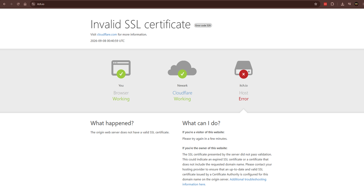 GlenTreasure's tweet photo. @itchio You are down yet again for a 526: Invalid SSL certification, Please fix ASAP. https://t.co/oEkcAec9Qi