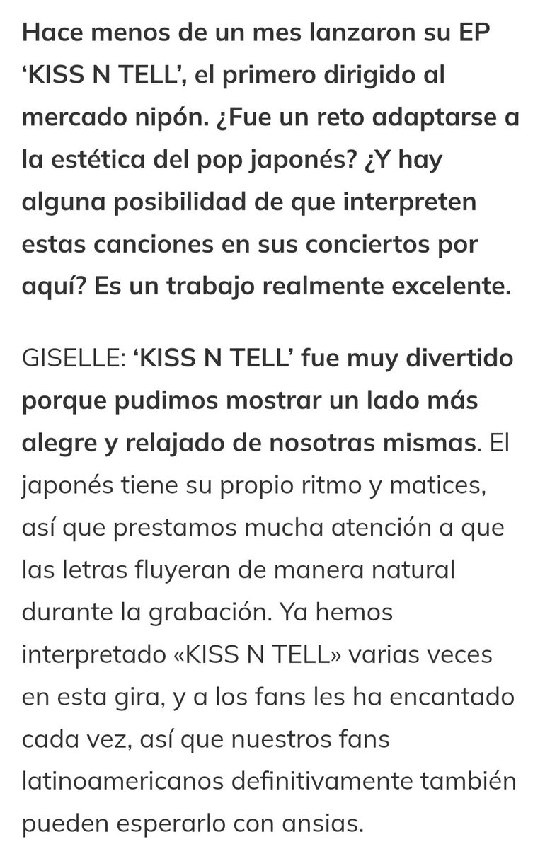 aeriminded's tweet photo. 260904 expectador interview with aespa

#GISELLE #지젤 #ジゼル

💬: less than a month ago, you released your EP 'KISS N TELL', your first release aimed at the japanese market. was it a challenge to adapt to the aesthetics of japanese pop? and is there any chance you’ll perform these songs at your concerts here? It’s truly an excellent release.

🌙: 'KISS N TELL' was a lot of fun because we were able to show a brighter, more relaxed side of ourselves. the japanese has its own rhythm and nuances, so we paid close attention to making sure the lyrics flowed naturally during the recording. we’ve already performed 'KISS N TELL' several times on this tour, and the fans have loved it every time, so our latin american fans can definitely look forward to seeing it too.

💬: this is a different and perhaps difficult question. what’s your favorite album these days?

🌙: it’s really hard to choose just one album, but these days i’ve been into rock. I’ve been listening to surfer rosa by pixies a lot, especially 'where is my mind?'. whenever i discover a song or an artist i love, i tend to get obsessed with them and listen to them on repeat for a while, so my favorites are always changing.

🖇 https://t.co/P5xVVOe5YQ