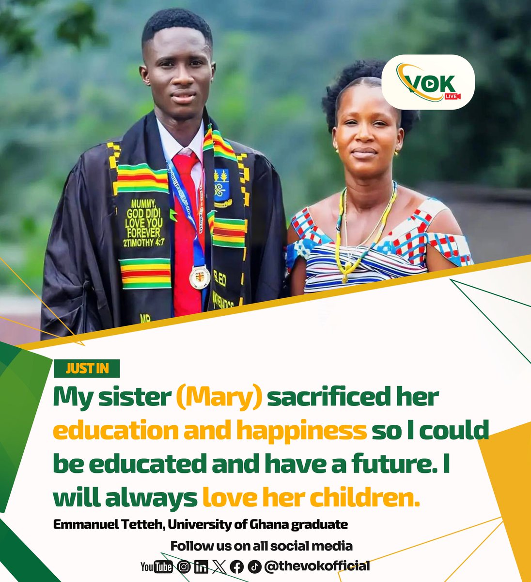 Thevokofficial's tweet photo. 📍📍JUST IN📍📍

My sister sacrificed her education and happiness so I could be educated and have a future. I will always love her children. ♥️👀

— Emmanuel Tetteh, University of Ghana graduate

Stay tuned✅ | #VOKLive https://t.co/ging9HKR7s