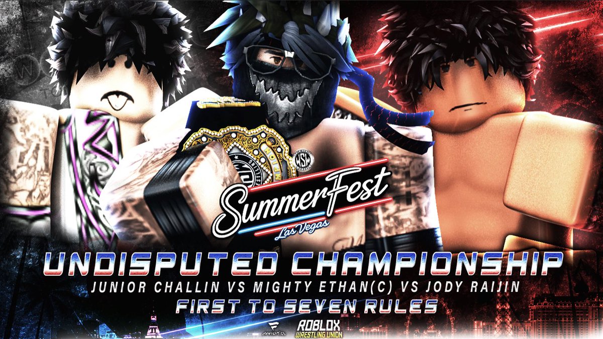 WSWOnRoblox's tweet photo. 🚨 ONE FINAL BATTLE FOR THE UNDISPUTED GOLD! 🚨

At #WSWSummerFestLasVegas, Mighty Ethan puts the Undisputed Championship on the line against Junior Challin and Jody Raijin in a brutal Triple Threat! 🏆🔥

Three competitors. One championship. One chance to walk out of Las Vegas as the Undisputed Champion.

Will Mighty Ethan continue his reign, or will Junior Challin or Jody Raijin end it all and become the NEW champion? 👀

WHO LEAVES VEGAS WITH THE GOLD? 🏆🔥

#WSW2026