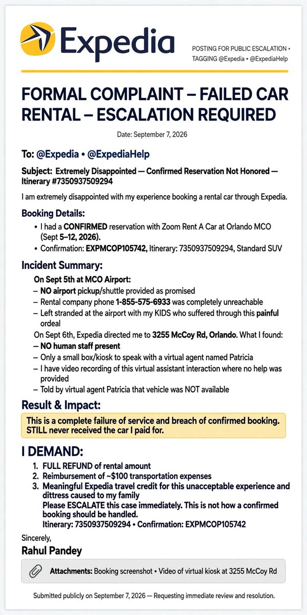 rahulpandey73's tweet photo. @Expedia @ExpediaHelp @ZoomRentACar Extremely disappointed! Confirmed booking Sept 5-12 (Itin 7350937509294) - NO pickup, phone 1855-575-6933 unreachable, stranded WITH KIDS at airport. Expedia Sent me to 3255 McCoy - NO human, only disappointment. See letter, video &amp; Escalate https://t.co/f8EuCaF5ys