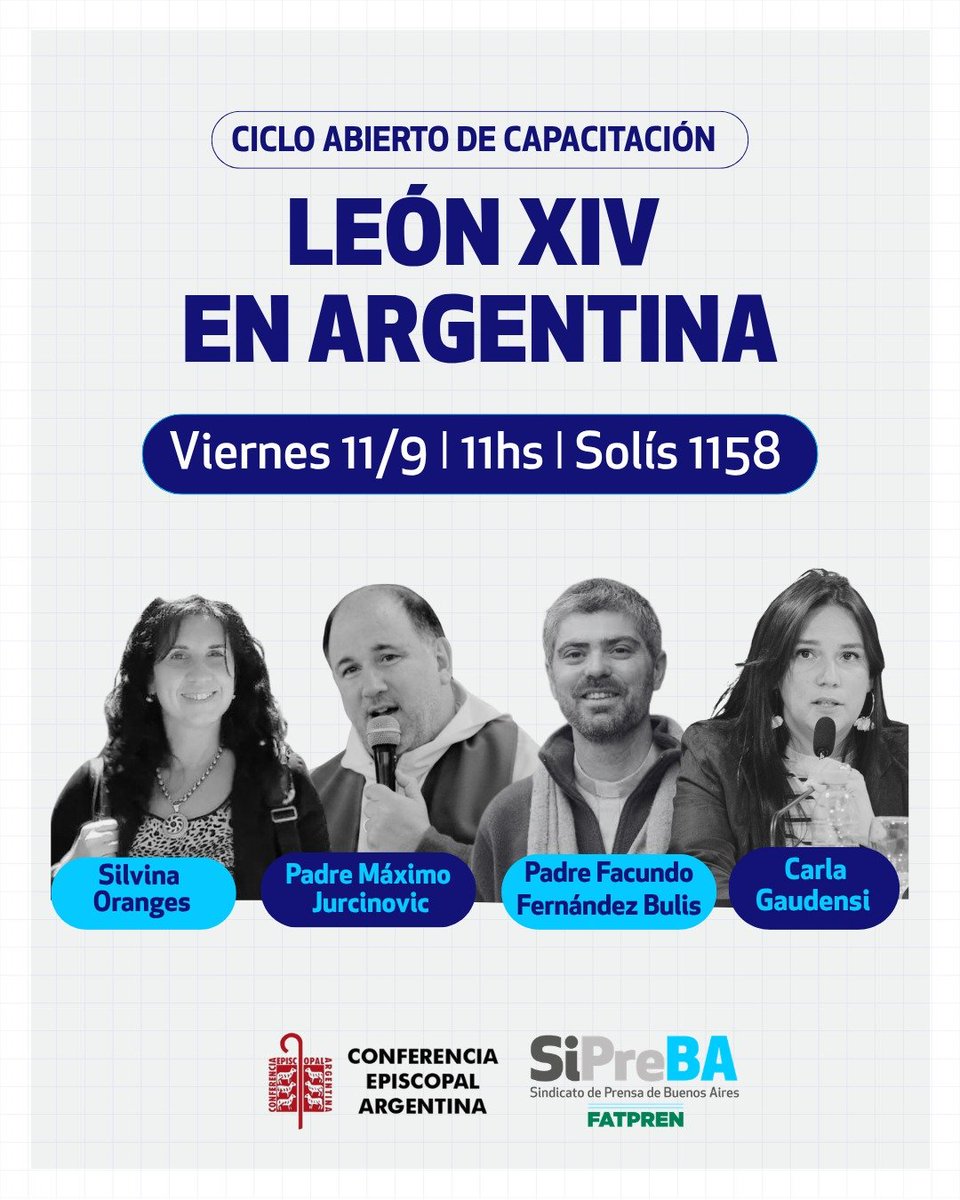 sipreba's tweet photo. 📚 PRIMER ENCUENTRO Ciclo: ¿Cómo cubrir la visita del Papa León XIV?

📍Viernes 11/9 | 11hs
Con @CEAvocero, Padre Facundo Fernández Bulis, @siloranges  y @CarlaGaudensi

📝inscripciones e info en https://t.co/pA1DCBG4Vk

Organizamos junto a @fatpren y el @EpiscopadoArg https://t.co/XOisxULhUR