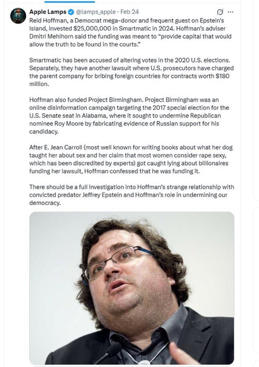 lamps_apple's tweet photo. And yet again… Reid Hoffman is involved, a Democrat mega-donor to James Talarico, who funded E. Jean Carroll’s lawsuits, and frequent guest on Epstein's Island, invested $25,000,000 in Smartmatic to help them pay for lawsuits against people claiming they were rigging elections. https://t.co/lb0oQRkGX8