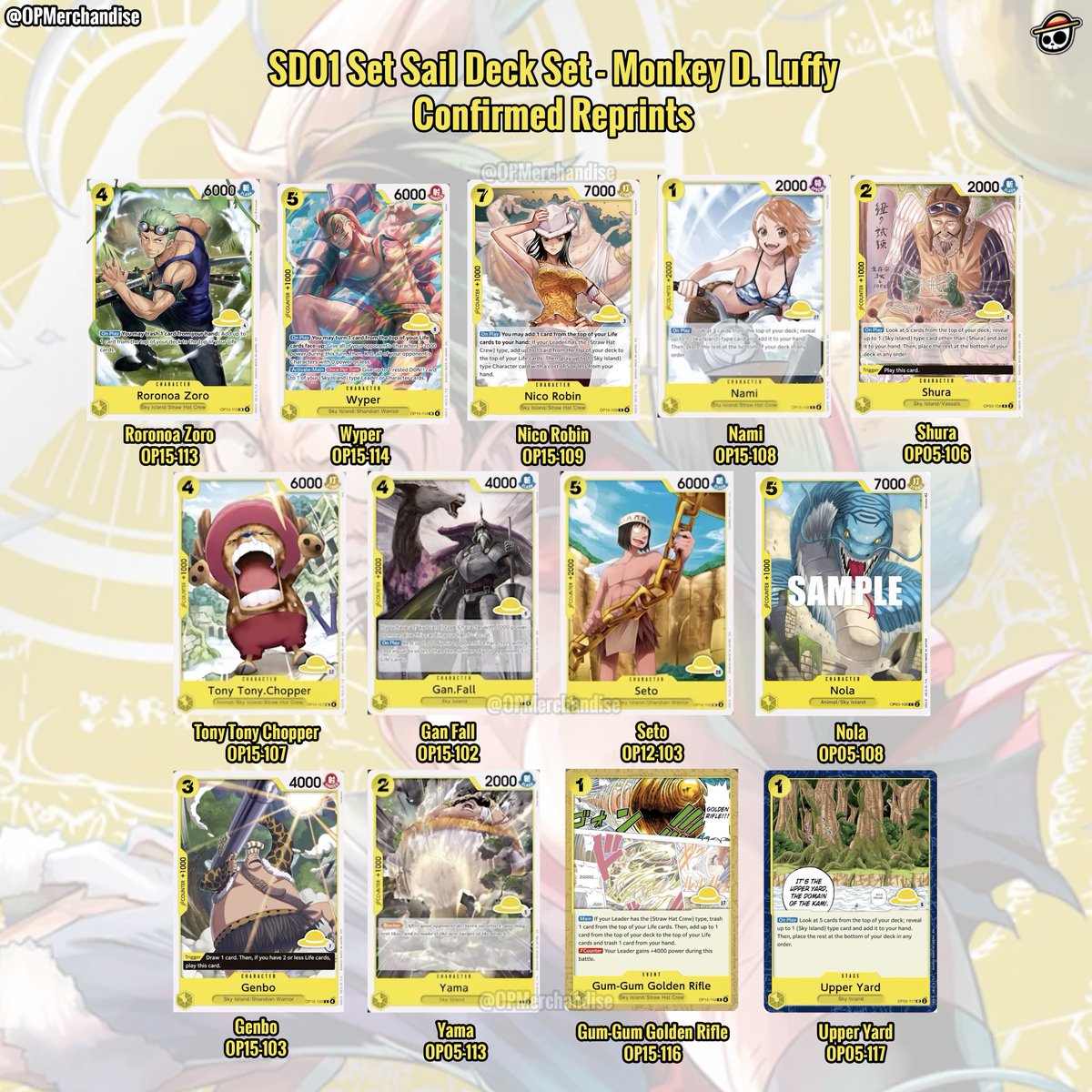 OPMerchandise's tweet photo. Here are the currently confirmed reprints for SD01 Set Sail Deck Set.

There could be additional unknown cards included in each deck. Actual quantities are unknown.

🇺🇸: September 18, 2026

#OnePiece
#OnePieceCardGame https://t.co/FliIMEmkLT