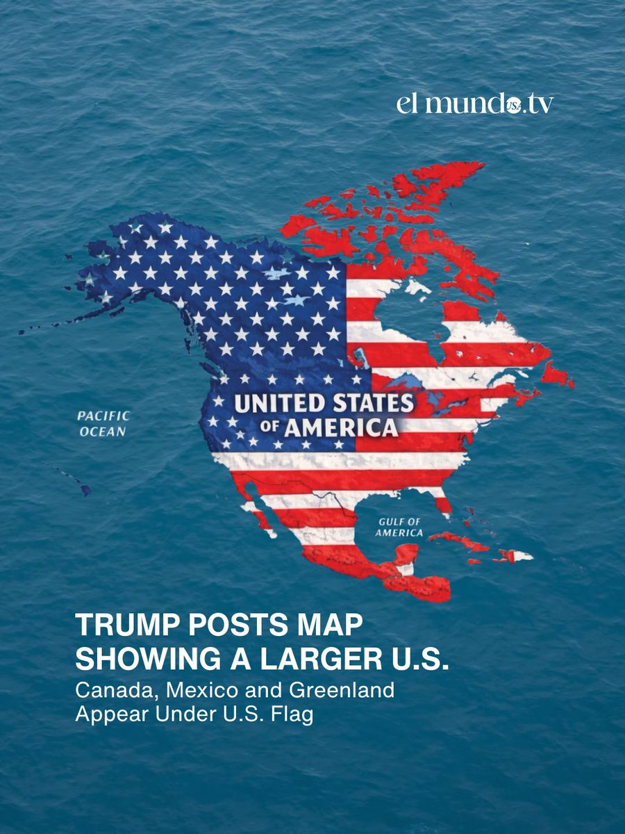 ElMundoUsaTV's tweet photo. President Donald Trump shared a striking new map showing the United States stretching across much of North America, with Canada, Mexico and Greenland appearing under the American flag.

#DonaldTrump #UnitedStates #Mexico #Canada #ElMundoUSA https://t.co/yFGOsrhO8H