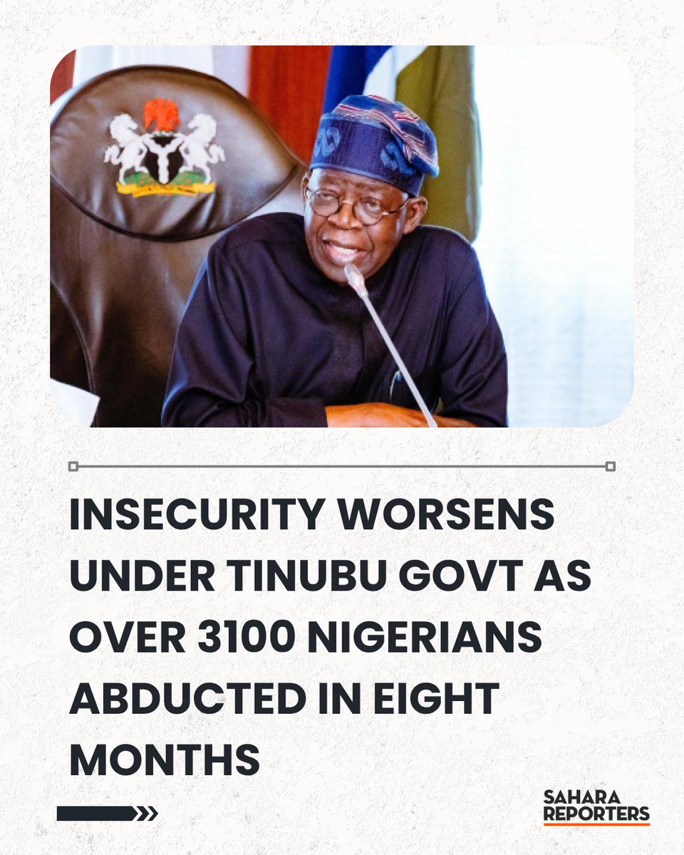 SaharaReporters's tweet photo. Insecurity Worsens Under Tinubu Govt As Over 3100 Nigerians Abducted In Eight Months | Sahara Reporters https://t.co/vy727VDJSB https://t.co/cK4z1eOwoS