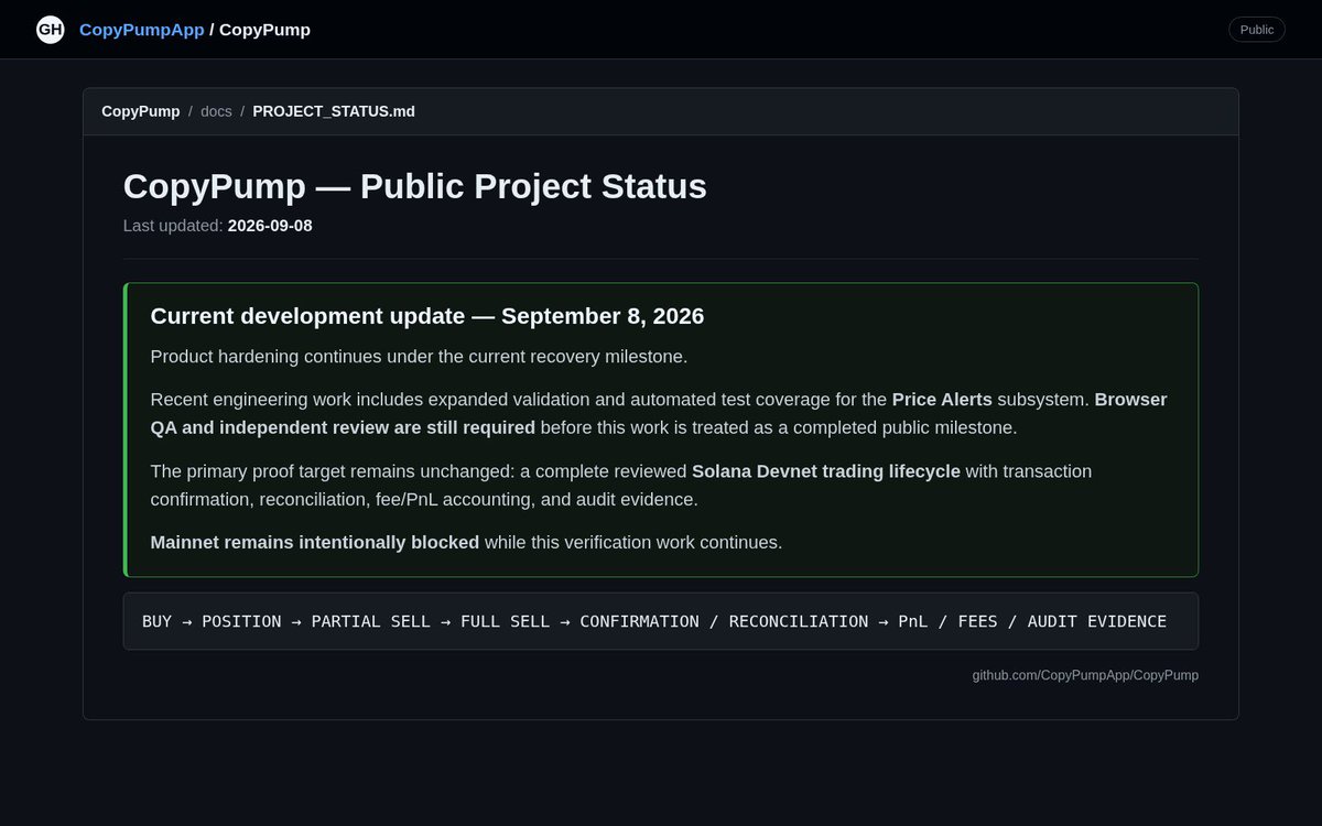 CopyPumpAI's tweet photo. CopyPump status update.

Price Alerts validation + test coverage expanded.
Browser QA + independent review still pending.

Main target: prove the full Solana Devnet trade lifecycle.

Mainnet stays locked until the proof is there.

Proof first. Ship second.

#Solana https://t.co/91aXvsWTWH