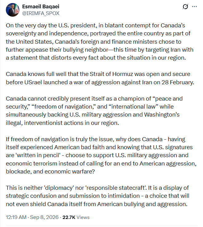 PressTV's tweet photo. 🔴Iran's Foreign Ministry Spox Baghaei: 

Canada can't credibly present itself as a champion of “peace and security,” “freedom of navigation,” &amp; “international law” while simultaneously backing US military aggression &amp; Washington’s illegal, interventionist actions in our region. https://t.co/Iiqvy7tGoe