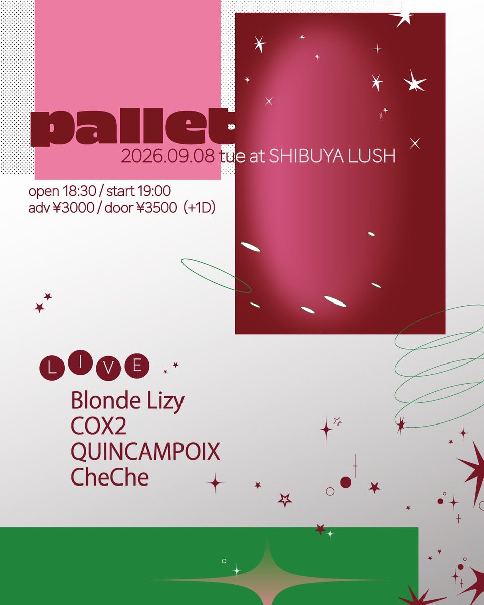 cox2_official's tweet photo. 【TODAY🎶】

pallet
渋谷LUSH
open 18:30 / start 19:00
当日券 ¥3500 (+1D)
　
-timetable-
19:00-19:30 COX2 ⭐️
19:50-20:20 QUINCAMPOIX
20:40-21:10 CheChe
21:30-22:00 Blonde Lizy

一緒に楽しみましょう〜〜🎶✨

#COX2 #ココ https://t.co/Zf2riVmcvx