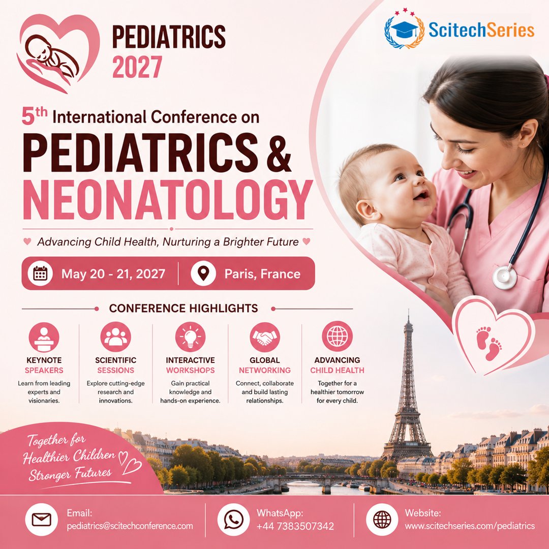 ScitechSeries's tweet photo. Pediatrics &amp; Neonatology 2027 | Paris, France

Share research, exchange knowledge, build collaborations, &amp; explore innovative approaches to improving child &amp; neonatal health.

Email: pediatrics@scitechconference.com
WhatsApp: +44 7383507342
https://t.co/ETsCnHG1GT
#Pediatrics2027 https://t.co/ZiiRm2yHDA