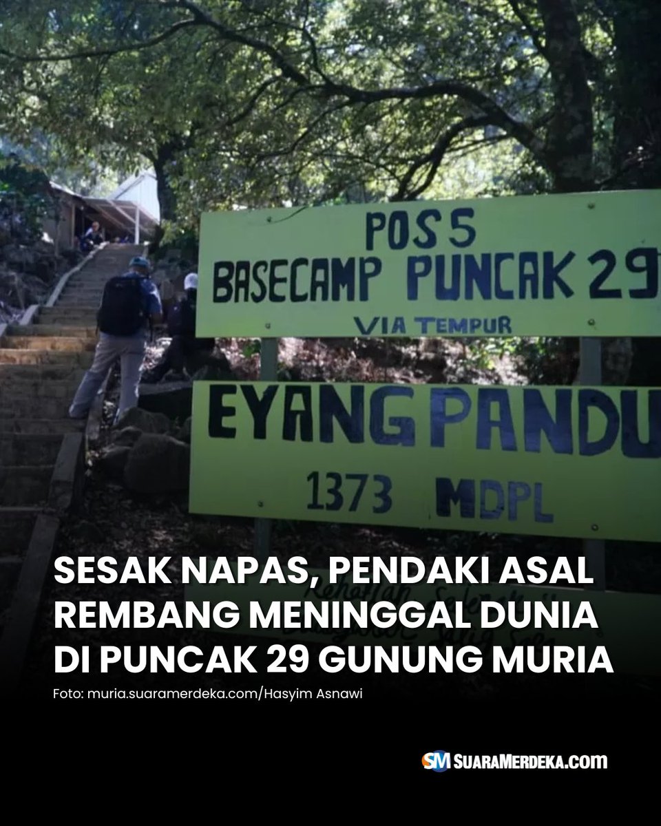 suaramerdeka's tweet photo. Seorang pendaki asal Kabupaten Rembang ditemukan meninggal dunia di Pos 5 puncak 29 Gunung Muria.
#suaramerdeka #suaramerdekacom #suaramerdekanetwork #sesaknapas #pendaki #rembang #gunungmuria #meninggaldunia https://t.co/G8trIBmXGx