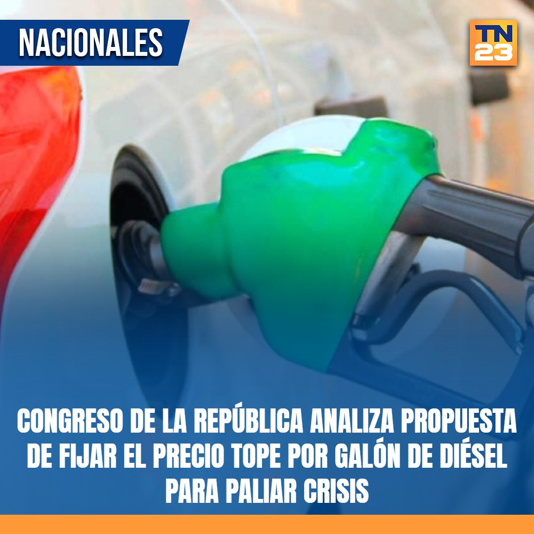 TN23NOTICIAS's tweet photo. #CongresoDeLaRepública #analiza #propuesta de #fijar el #precio #tope por #galón de #diésel para #paliar #crisis ➡️ https://t.co/sCz9qTiRvU https://t.co/6VSXhjumu5