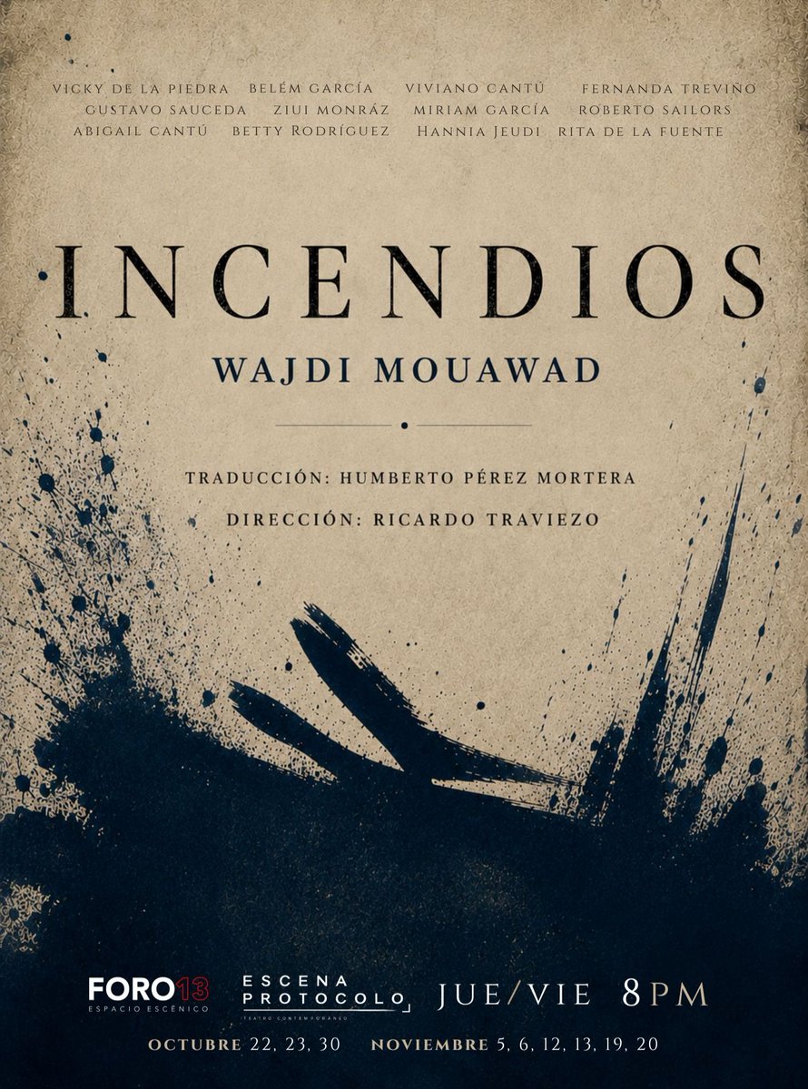 kerskyfox's tweet photo. INCENDIOS en foro13 los jueves y viernes a las 8:00 pm del 22 de Octubre al 20 de Noviembre
#mtyfollow #mty #monterrey #nl #teatro #incendios #lasangredelaspromesas #teatrocontemporáneo
#wajdimouawad #foro13 #escenaprotocolo https://t.co/MWQBguhQCL