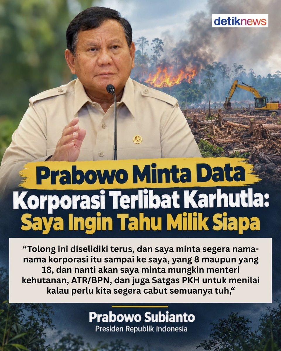 Forspoken13's tweet photo. Tindak tegas korporasi nakal! Presiden Prabowo meminta segera diserahkan data nama-nama korporasi yang terlibat Karhutla, dan siap mencabut semua izin (seperti HGU) jika dinilai sudah kelewatan. #IntensifTanganiBencana https://t.co/vRVJqFm2Zo