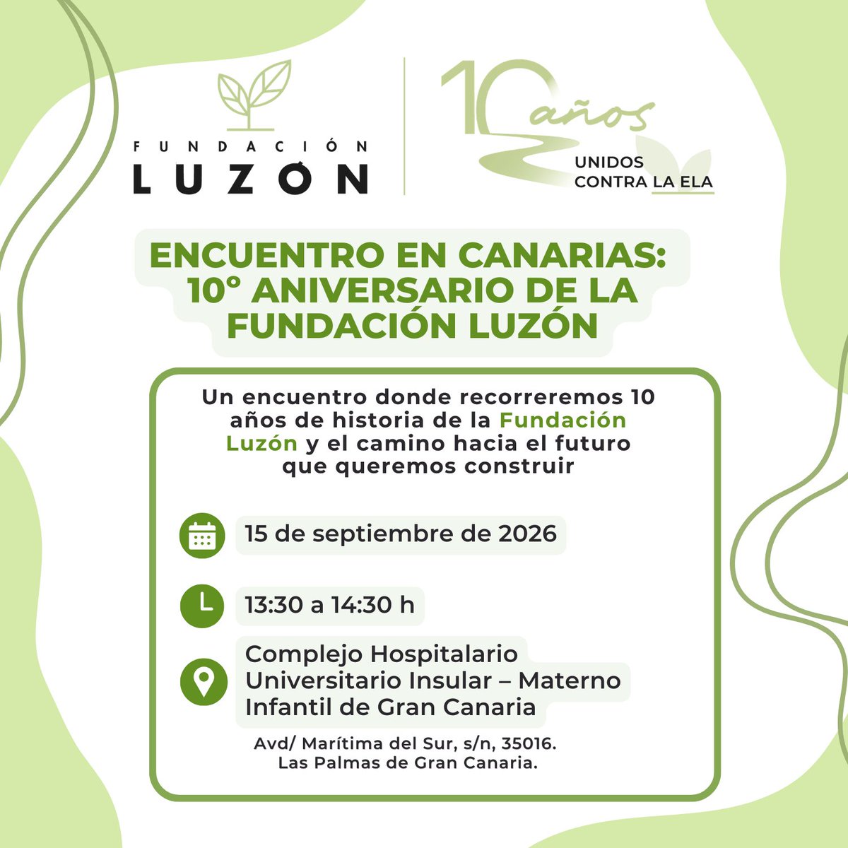 FundacionLuzon's tweet photo. 📍 ¡Nos vemos en Las Palmas de Gran Canaria!

El próximo jueves 15 de septiembre conmemoramos nuestro 10º aniversario en el Complejo Hospitalario Universitario Insular – Materno Infantil de Gran Canaria (#CHUIMI)

Un encuentro para recorrer estos 10 años de historia de la Fundación Luzón y, sobre todo, para mirar hacia el futuro que queremos construir juntos.

🕐 13:30–14:30 h

👉 ¡Te esperamos! No te lo pierdas y apúntate ya como asistente en el siguiente formulario: https://t.co/6NwGg0KNqv