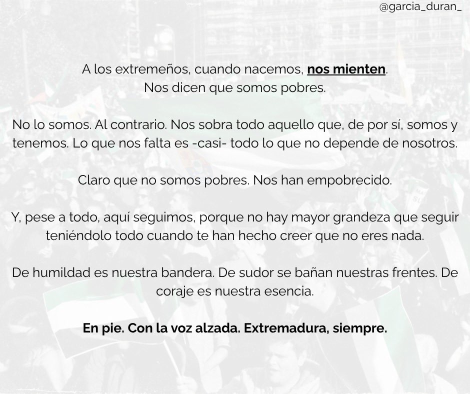 Garcia_Duran_'s tweet photo. A los extremeños, cuando nacemos, nos mienten.

Créeme. Nos mienten. 

Somos más de lo que dicen. Mucho más.

Hoy y todos los días del año, hagamos caso al himno. 

Alcemos la voz.

¡Feliz Día de Extremadura! https://t.co/15GlW7EZpY