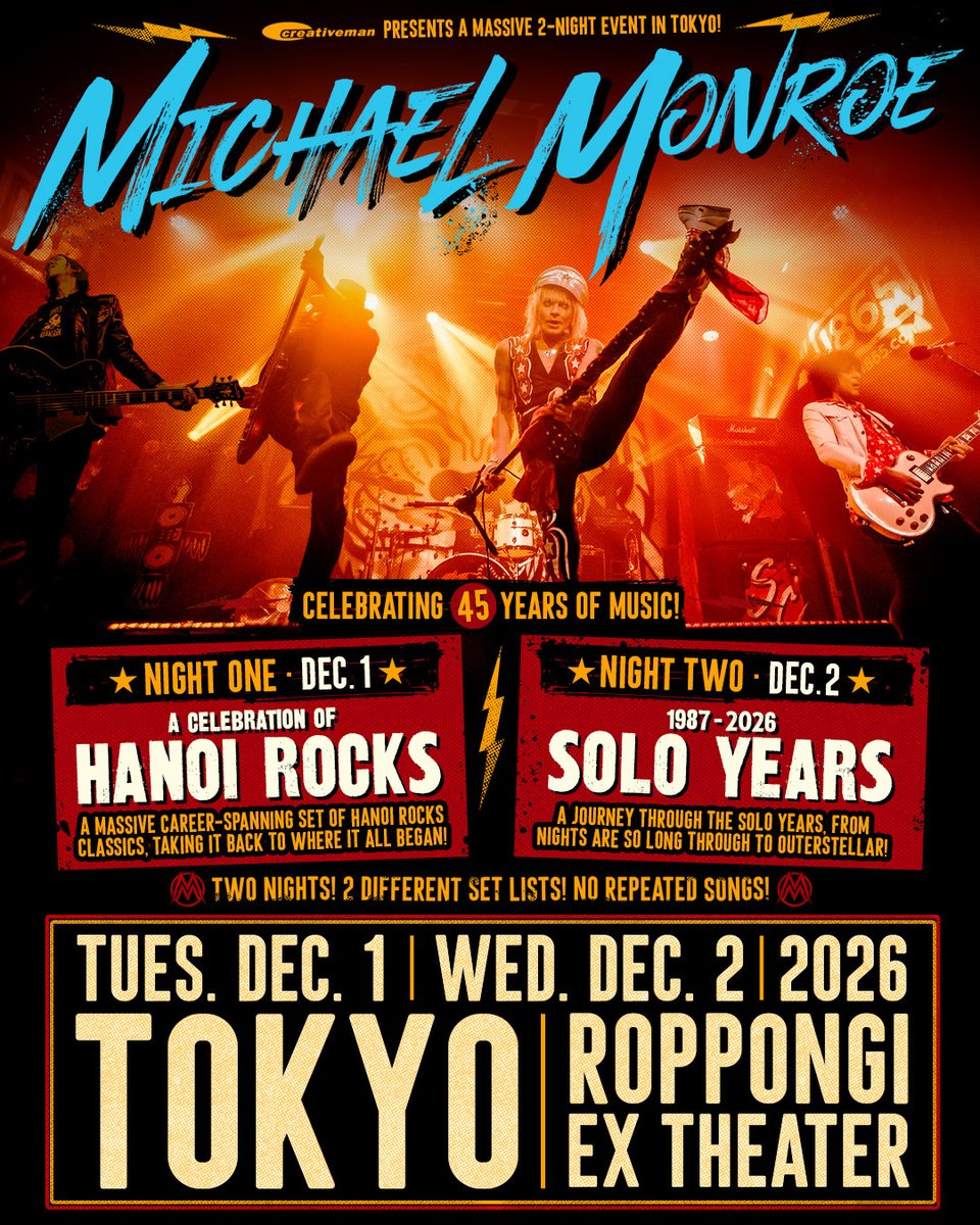 CMP_official's tweet photo. 【MICHAEL MONROE 新規公演決定！】
JAPAN TOUR 2026
マイケル・モンロー！
ツアーとしては約2年半振りとなるジャパン・ツアーが開催決定！

さらに東京公演はデビュー45周年を祝う二日間の公演ごとに全く違うスペシャル・セット！

12/1(火)のNIGHT ONEは”A Celebration of HANOI ROCKS”と題し
ハノイ・ロックスのキャリアを網羅した、名曲満載の超豪華セット。すべての始まりの地へと回帰する！

12/2(水)のNIGHT TWOは”1987-2026 SOLO YEARS”と題し
『Nights Are So Long』から『Outerstellar』までソロ活動の軌跡をたどる旅となる！

マイケルが体現するロックンロールを今こそその肌で感じるべし！
ライヴの本質がここにある！
https://t.co/yfnVWX7Fln