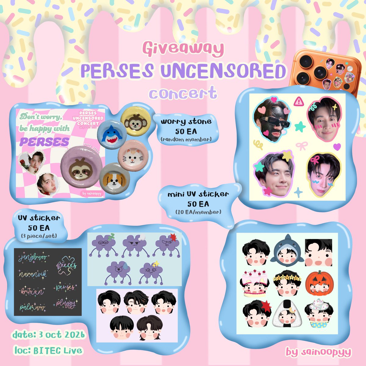 sainoopyy's tweet photo. ⋆.𐙚 ̊ 𝑔𝒾𝓋𝑒𝒶𝓌𝒶𝓎 𝘧𝘰𝘳 𝘱𝘪𝘦𝘤𝘦𝘴  ༘⋆

ଳ worry stone 50 EA (random member)
ଳ mini UV sticker 50 EA (10 EA/member)
ଳ UV sticker 50 EA (3 piece/set)

𝘥𝘢𝘵𝘦: 3 oct 2026
𝘭𝘰𝘤𝘢𝘵𝘪𝘰𝘯 𝘢𝘯𝘥 𝘵𝘪𝘮𝘦: TBA

 #PERSES_UNCENSORED #PERSES_TH #PERSES https://t.co/ubTS0RHwlY