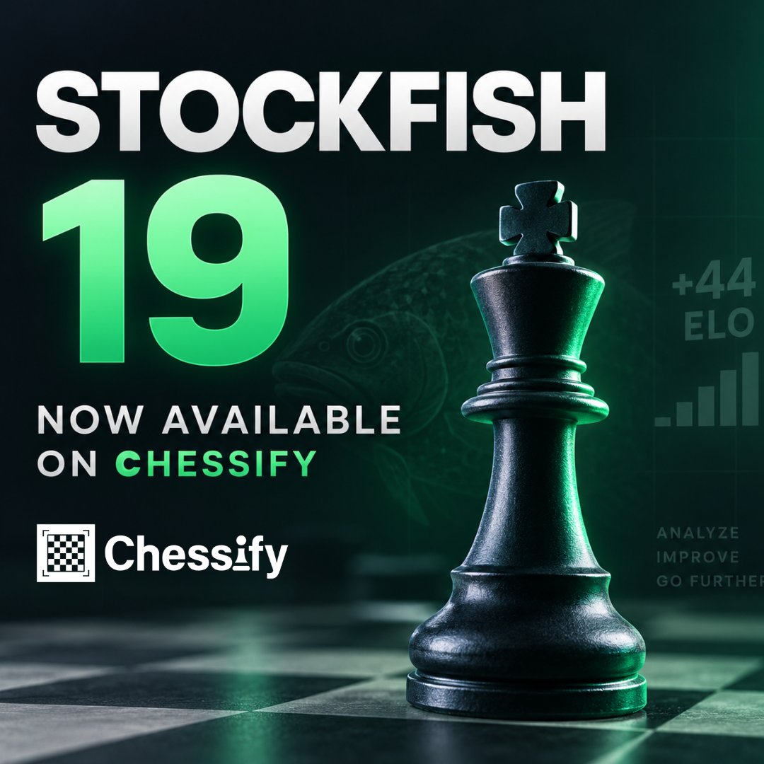 ChessifyMe's tweet photo. 🐟 Stockfish 19 is now available on Chessify!

The latest version is up to 44 Elo stronger than Stockfish 18 and comes with an improved neural network and training process.  

♟️ See what’s new in Stockfish 19 and what the update means for your analysis. https://t.co/iSorDIvyQQ https://t.co/43cPSvJHl9