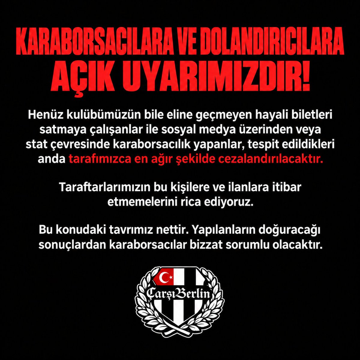 CarsiBerlin1's tweet photo. KARABORSACILARA VE DOLANDIRICILARA AÇIK UYARIMIZDIR! https://t.co/1mHu5ZdNED