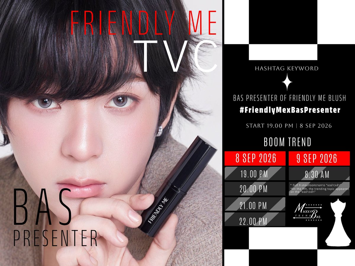 MaxkyBasTrend's tweet photo. 📊𝐓𝐫𝐞𝐧𝐝𝐢𝐧𝐠 𝐀𝐧𝐧𝐨𝐮𝐧𝐜𝐞𝐦𝐞𝐧𝐭  

🔑 BAS PRESENTER OF FRIENDLY ME BLUSH
#️⃣ #.FriendlyMexBasPresenter

𝐓𝐑𝐄𝐍𝐃
🗓️ 8 SEP 2026
⏰ 19.00 PM

• ปรับ Keyword  ใหญ่เพื่อให้อยู่หน้าเทรนด์นาน
• มีตารางบูมเทรนด์ เพื่อออกรายการ แฉ (พรุ่งนี้)

#บาสเด็กอ้วนที่แท้จริง https://t.co/nhH2bwofSl