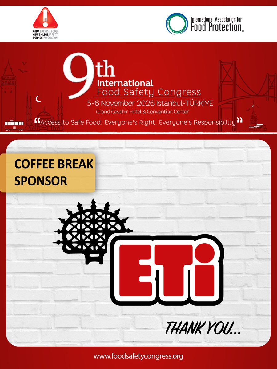 GidaGuvenligi's tweet photo. We are happy to share our “Coffee Break Sponsor" Eti at the 9th International Food Safety Congress, which will be held at Istanbul Grand Cevahir Hotel &amp; Convention Center on 05-06 November 2026.

https://t.co/JNaudJdAbH https://t.co/k6gptZAE5d