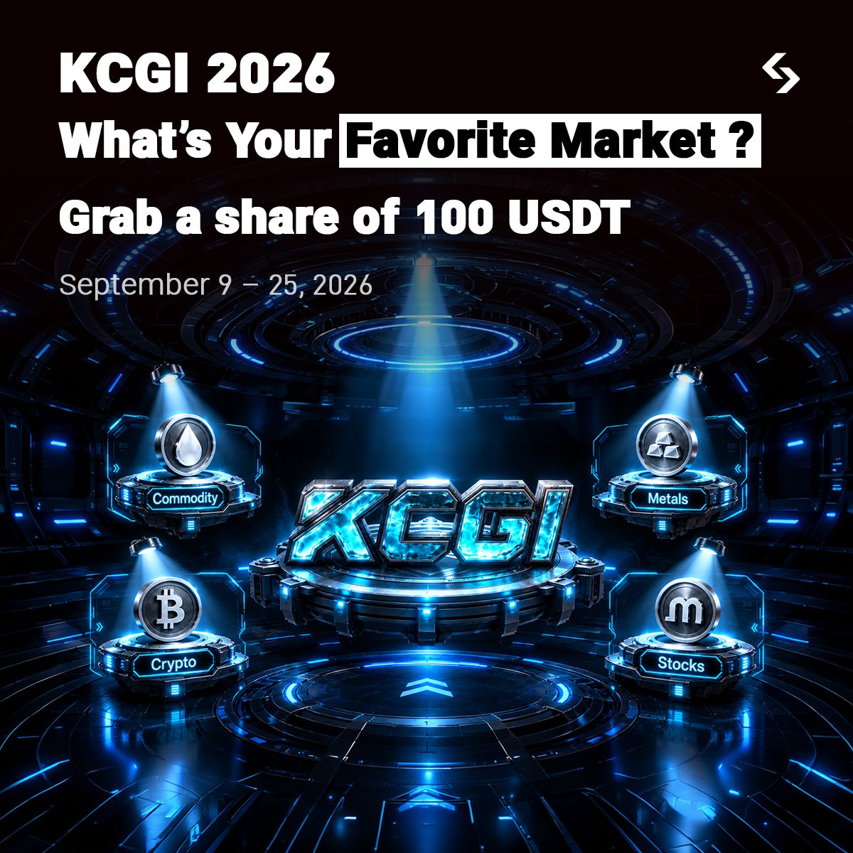 BitgetSEA's tweet photo. 🔥 KCGI 2026 Trading Challenge: What’s Your Favorite Market?

If you could choose ONE market to trade in the KCGI 2026 Trading Competition, which one would you pick? 👀

-🪙 Crypto
-🛢️ Commodity
-🥇 Metals
-📈 Stocks

Tell us what you’d choose and WHY! 👇

🔥 How to Participate:
✅ Follow us
✅ Like & RT this post
✅ Comment #KCGI2026 + tag 2 friends
✅ Create your own post and share:
• Your market choice
• Why you chose it
• A creative image/picture to support your answer + #KCGI2026
✅ Fill out the form to complete your entry 👉 https://t.co/UbeEkZzJ4e
.
📅 Campaign Period: September 9 – 25, 2026
.
💰 Reward Pool: 100 USDT per community
🎁 20 winners will receive 5 USDT each!

Ready to share your favorite market?
Drop your choice below! 👇🔥

Learn more about KCGI 2026 👉 KCGI 2026 Trading Competition

#BGB #BGBSEA #Bitget #TradFi #KCGI2026