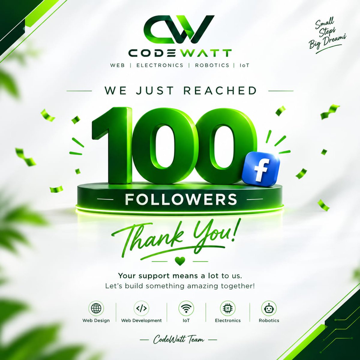 codewatofficial's tweet photo. 🎉 We just hit 100 followers on X! 
🚀 "Small Steps, Big Dreams" 💚 Huge thanks to everyone supporting CodeWatt! 
 We're building the future across: 
🌐Web Dev 
🤖 Robotics &amp; Electronics 
📡IoT 
#CodeWatt #100Followers #WebDev #Robotics #IoT #Tech #bestsoftwarcompany #followmore https://t.co/S2lvr8vsR0