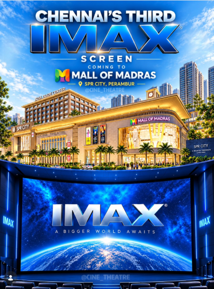MovOTTFun's tweet photo. 🔥🎬 Chennai is getting another #IMAX screen!
Coming soon at #MallofMadras, SPR City, #Perambur, this will be the 3rd IMAX in #Chennai and 4th in #TamilNadu.
🎥 Expected to offer a premium experience similar to the upgraded Palazzo IMAX.
#PVR #DirectorsCut is also rumoured. 👀 https://t.co/YPpa3i9mnM