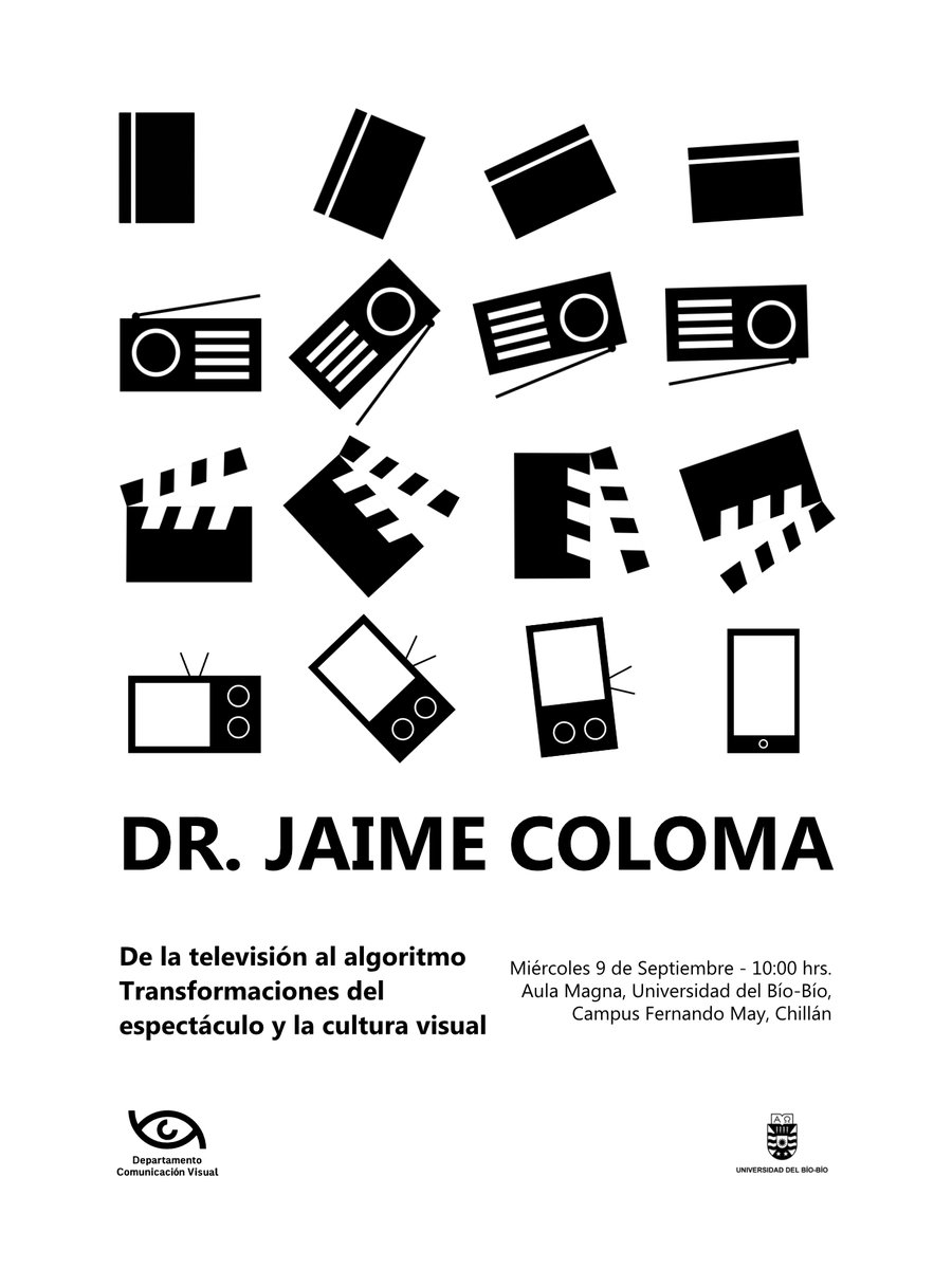 ubiobiochile's tweet photo. [MAÑANA] 📍No se pierdan la conferencia del Dr. Jaime Coloma  "De la televisión al algoritmo. Transformaciones del espectáculo y la cultura visual", a las 10 horas, en el Aula Magna del campus Fernando May UBB, en Chillán. https://t.co/vS1ZZb45CV