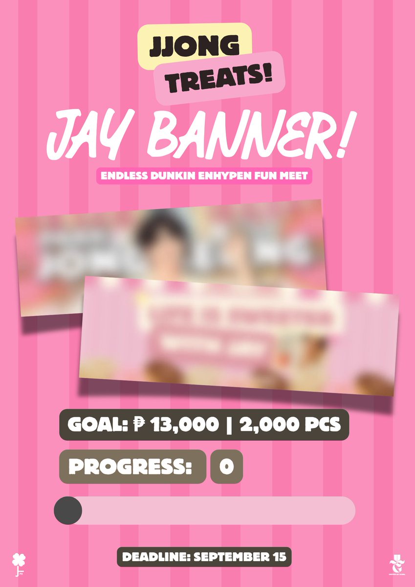 LuckyJayPH's tweet photo. 𝐉𝐉𝐎𝐍𝐆 𝐓𝐑𝐄𝐀𝐓𝐒 🍩
[JAY BANNER]

As of September 8, 2026, 6:30 PM PHT. 7 days before deadline ‼️

🎯 𝟬 / 𝟭𝟯,𝟬𝟬𝟬  

𝘿𝙧𝙞𝙫𝙚 𝙁𝙤𝙧𝙢:
🔗: https://t.co/zZCZVkei3b

In partnership with @jayland_global

#DunkinPH_ENDLESS #ENDLESSFunMeet
#ENHYPEN #제이 #JAY 
#엔하이픈_제이 #ENHYPEN_JAY