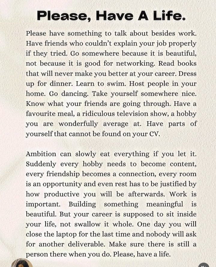 Abkr_Jamal's tweet photo. Your job cannot be the most interesting thing about you. https://t.co/LUmYfnAkgL