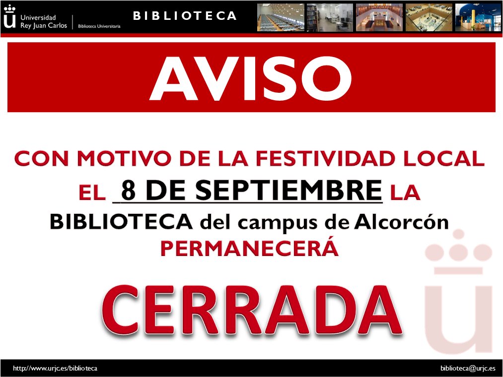 BURJC's tweet photo. 📢Aviso

Con motivo de la fiesta local en Alcorcón, la biblioteca permanecerá cerrada.

#horario https://t.co/JLkSA65Zyi