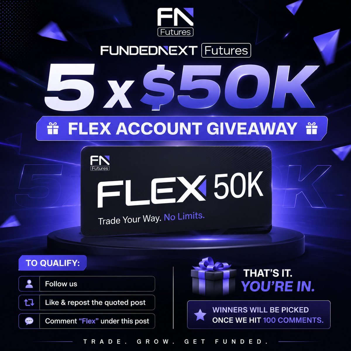 Mukul_FX's tweet photo. 🎁 FUNDEDNEXT 5 × $50K FLEX ACCOUNT GIVEAWAY

We’re giving away 5 × $50,000 Flex Accounts 🚀

To qualify:

✅ Follow us
✅ Like &amp; repost the quoted post
✅ Comment “Flex” under this post

That’s it. You’re in. 🎯

🏆 Winners will be picked once we hit 100 comments. https://t.co/tP0aYfmiXO