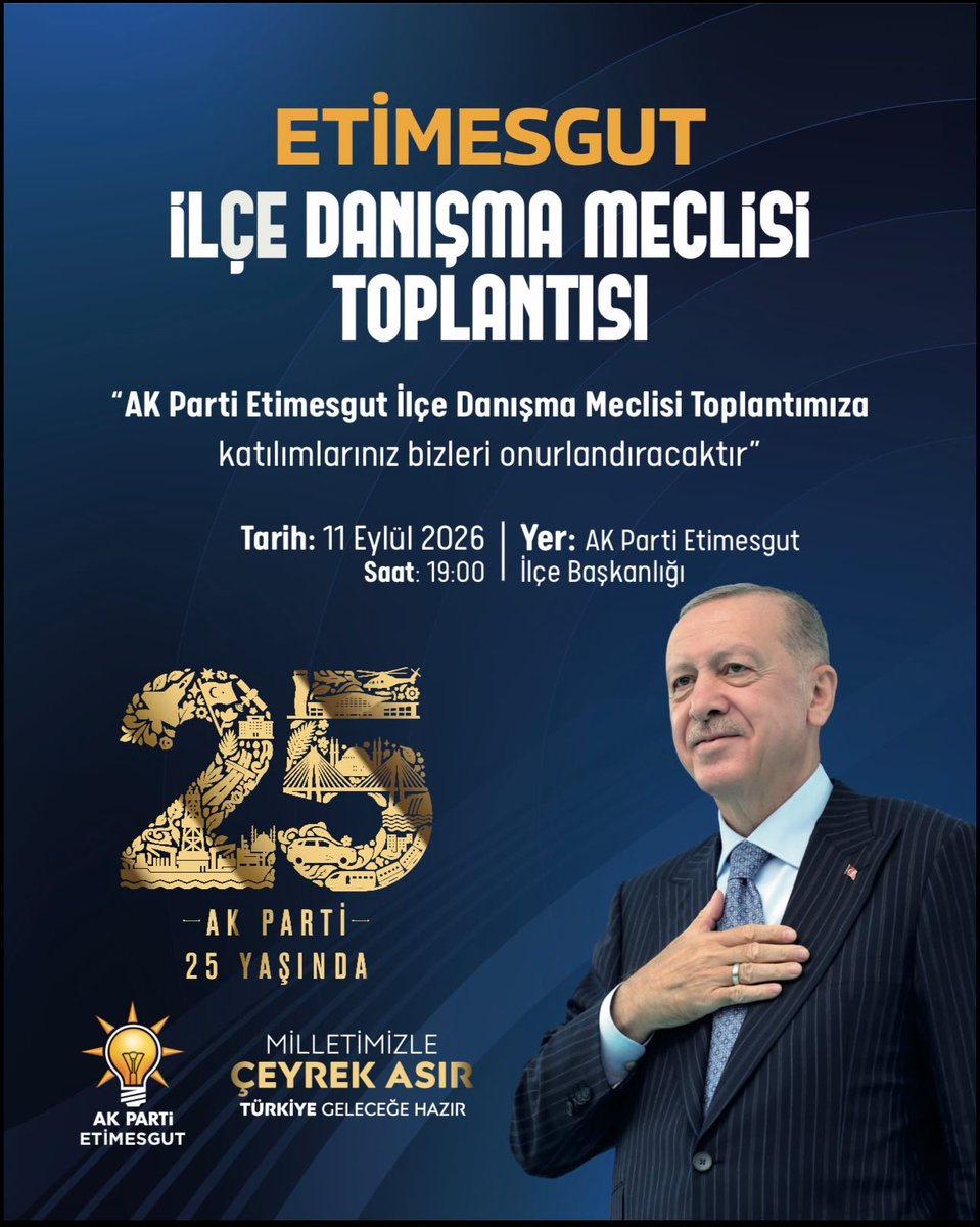 aketimesgut06's tweet photo. ETİMESGUT İLÇE DANIŞMA MECLİSİ TOPLANTISI

AK Partimizin 25. yılında, "Milletimizle Çeyrek Asır, Türkiye Geleceğe Hazır" şiarıyla düzenleyeceğimiz İlçe Danışma Meclisi Toplantımıza tüm teşkilat mensuplarımız ve hemşehrilerimiz davetlidir.

📅 11 Eylül 2026 - 19.00
📍 AK Parti Etimesgut İlçe Başkanlığı
