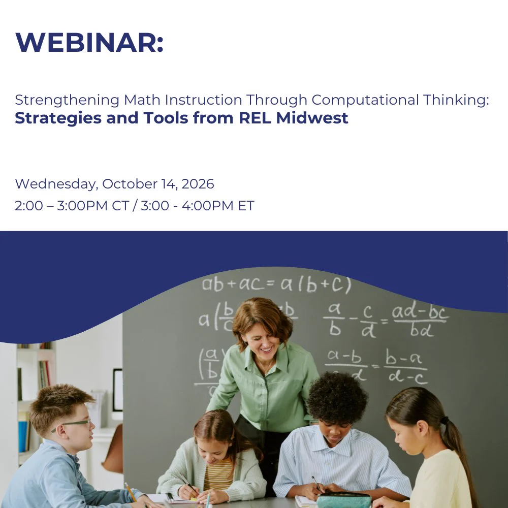 Promotional flyer for a webinar titled "Strengthening Math Instruction Through Computational Thinking: Strategies and Tools from REL Midwest" scheduled for Wednesday, October 14, 2026, from 2:00-3:00 PM CT / 3:00-4:00 PM ET. The flyer features a photograph of a teacher engaging with four students in front of a chalkboard filled with algebraic equations, emphasizing collaborative math learning.
