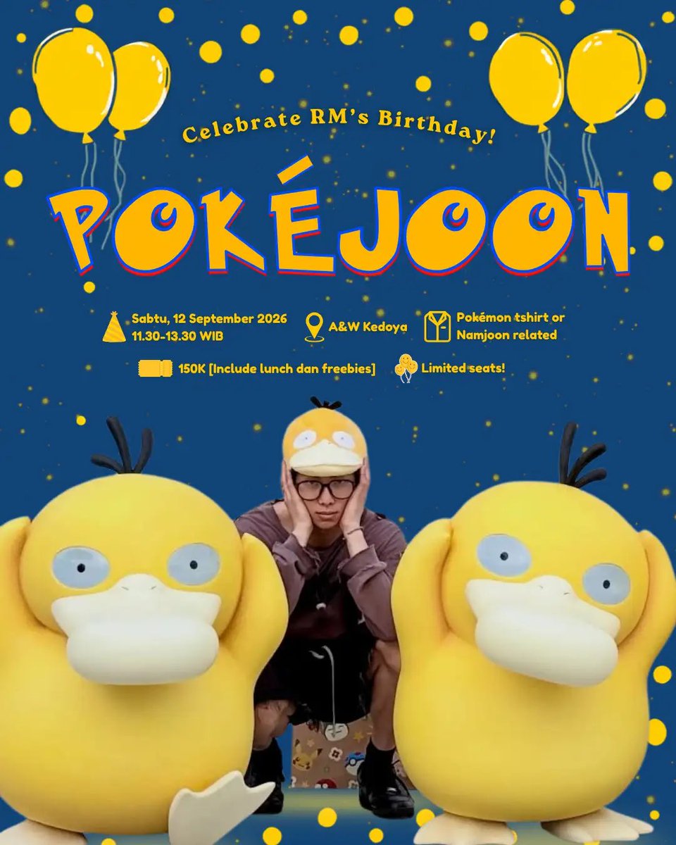 microscosmos_'s tweet photo. 💛💙 POKEJOON — Celebrate RM’s Birthday! 💙💛

Let’s celebrate Namjoon’s special day together 🐨🎂✨

📅 Saturday, September 12, 2026
⏰ 11:30 AM–1:30 PM WIB
📍 A&W Kedoya
💰 150K — includes lunch & freebies
👕 Pokémon-themed or Namjoon-related outfit
🎈 Limited seats available!

🔗 Registration: https://t.co/l5lWHlyR1n

Come join us for a fun little birthday celebration and make some precious memories together! 💙

See you at POKEJOON! ✨

handled by : @aykiveworld @rapmonvirgo @microscosmos_ 

#POKEJOON #RMBirthday #Namjoon #RM #BTS #NamjoonBirthday