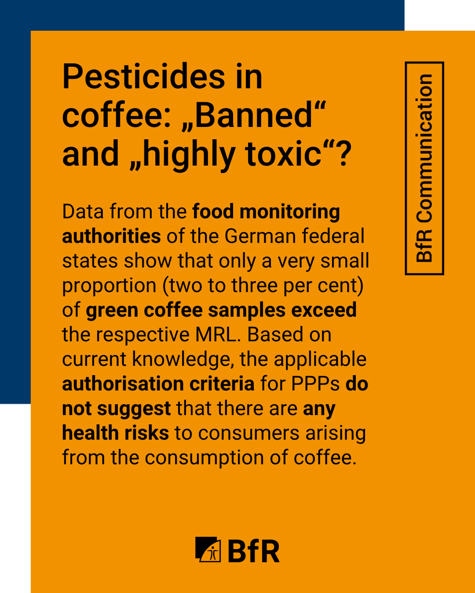 bfren's tweet photo. Coffee sold in Germany is often contaminated with ‘banned’ and ‘highly  toxic’ pesticides: headlines such as these have recently appeared in reports on a campaign by non-governmental organisations (NGOs) critical of pesticides. The BfR offers some context: https://t.co/PB8l5K84mh https://t.co/h8iNJB0451