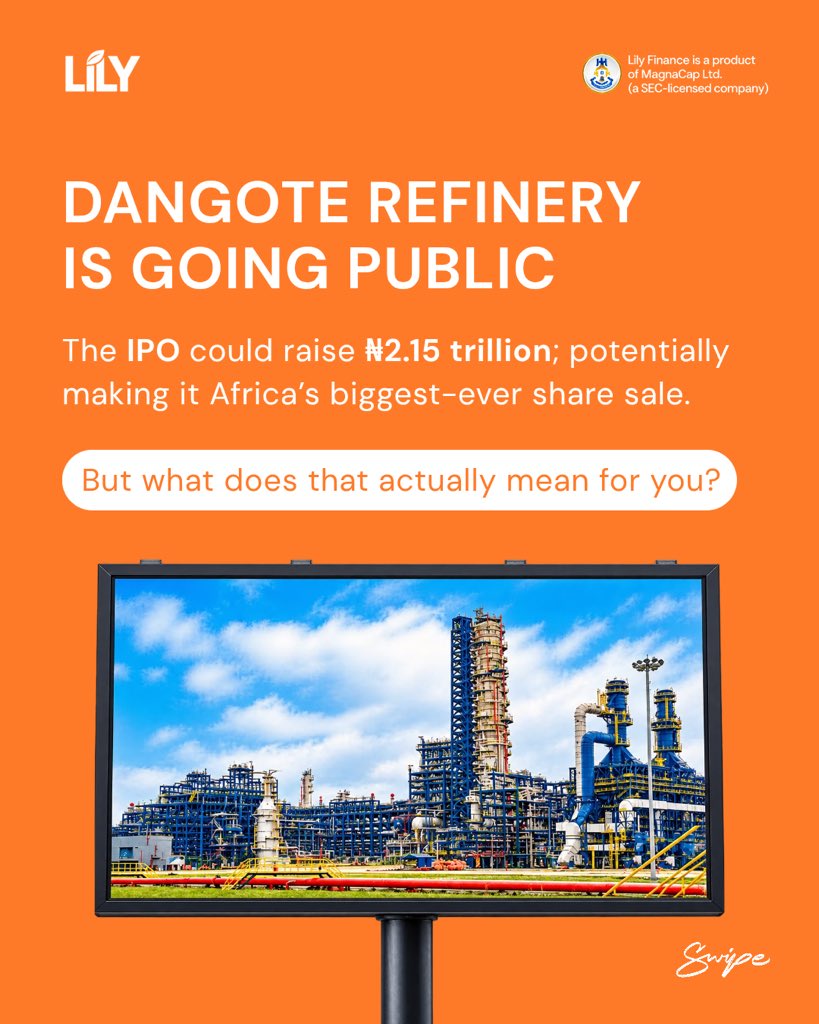 LilyFinanceHQ's tweet photo. In 6 days, the Dangote Refinery IPO opens.

The SEC has approved the offer of 4.1 billion shares at ₦525 each, with the company targeting about ₦2.15 trillion in new capital.

And yes, you could own a piece of the refinery.

The minimum subscription is 10 shares, meaning you can participate from ₦5,250.

The offer runs from September 14 to October 13, 2026, and the funds raised will go towards growth capital expenditure.

We break down what the IPO means and why this could be a major moment for Nigeria’s capital market.

Would you consider owning Dangote
Refinery shares at N525?
If yes, 
How many units of shares will you buy?

#MarketInPlainEnglish #Investing #DangoteRefinery #NGX LilyFinance