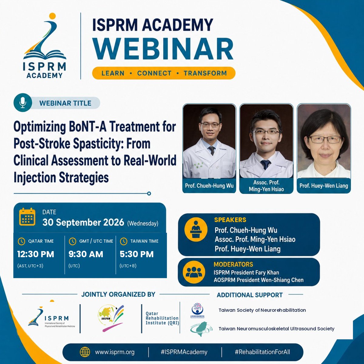 ISPRM's tweet photo. 📢 ISPRM Academy Webinar
Optimizing BoNT-A Treatment for Post-Stroke Spasticity: From Clinical Assessment to Real-World Injection Strategies
📅 30 Sept 2026
🕐 12:30 PM AST | 9:30 AM UTC | 5:30 PM Taiwan

Register: https://t.co/KJQlAbeKCn
#ISPRMAcademy #RehabilitationForAll https://t.co/T7JLyOlYiS