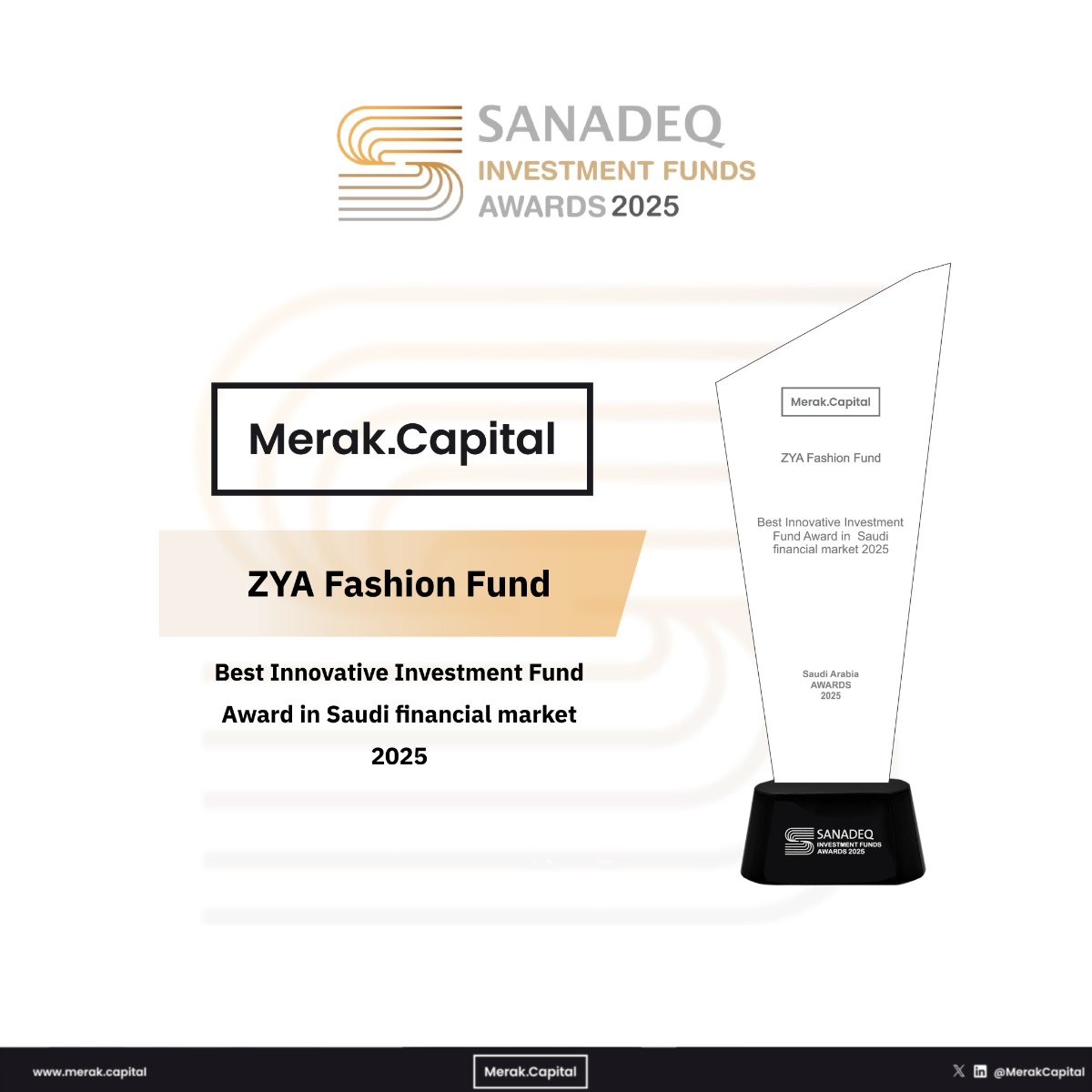 MerakCapital's tweet photo. Proud moment. ZYA Fashion Fund, in
partnership with  the Cultural Development Fund (@CDF_SA), won Best Innovative Investment Fund in the Saudi Capital Market for 2025.

فخورين بفوز صندوق زيا للأزياء(ZYA Fashion Fund) بالشراكة مع الصندوق الثقافي(@cdf_sa)، بجائزة أفضل صندوق استثماري مبتكر في السوق المالية السعودية لعام 2025.

#MerakCapital #ZYAFashionFund #CDF